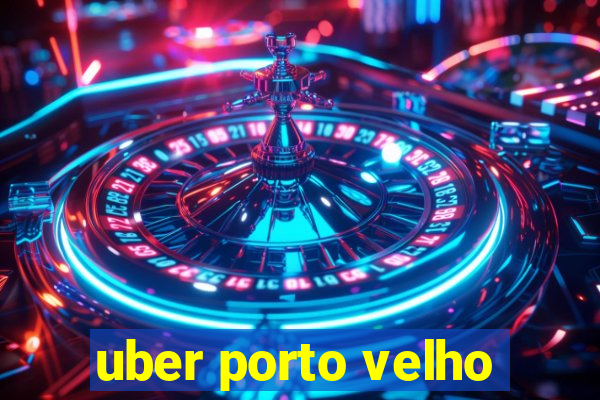 uber porto velho